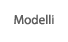 Modelli